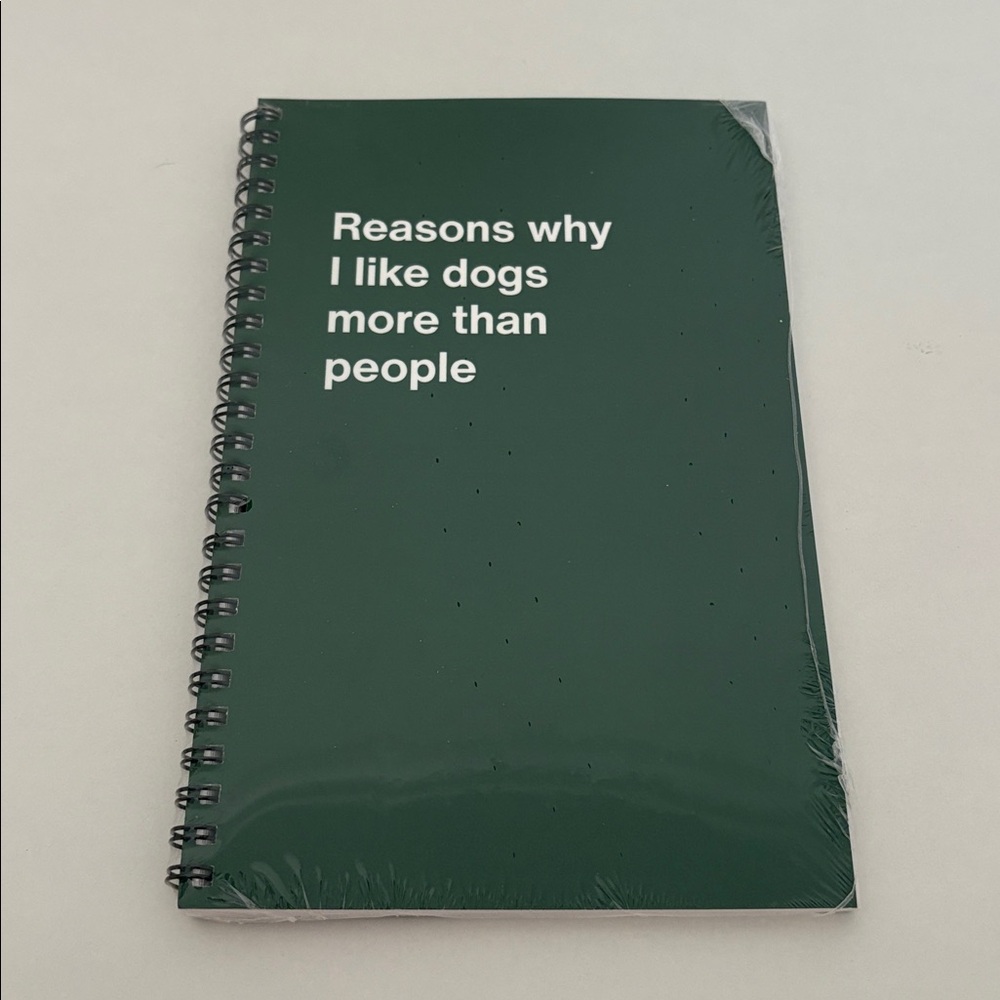 Green Spiral Notebook - "Reasons why I like dogs more than people" WTF Brand - Picture 5 of 8